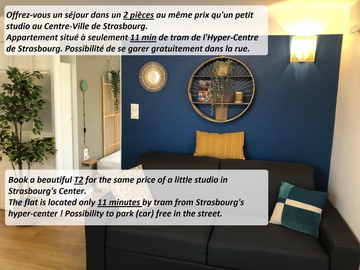 T2 - Tram Direct Strasbourg Centre Ville En 11 Min - Parking Gratuit Schiltigheim Eksteriør billede